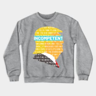 Incompe-TRUMP - Trump Covid19 Failure Crewneck Sweatshirt